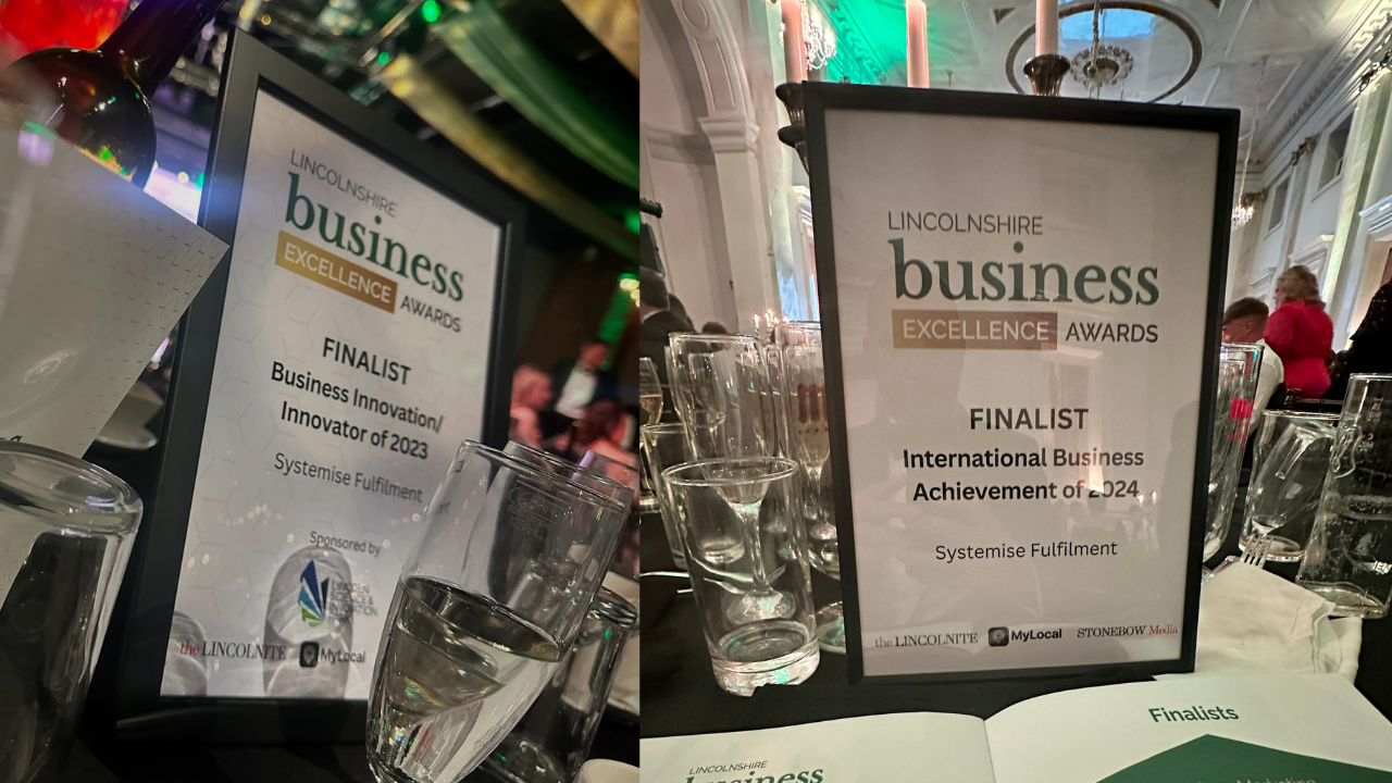 Systemise Fulfilment - Lincolnshire Business Excellence Awards finalists for Business Innovation 2023 and International Business Achievement 2024